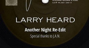 LARRY HEARD / ANOTHER NIGHT RE-EDIT:ムーディーマン・エディット