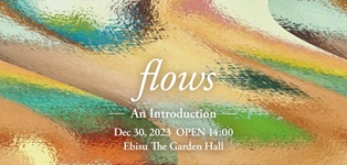 【追加ラインナップ公開】「flows」初開催 Nujabesプロジェクト/Joe Claussell出演