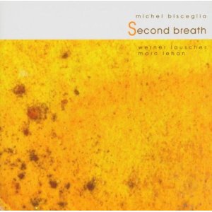 MICHEL BISCEGLIA / ミシェル・ビスチェリア / Second Breath