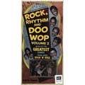 V.A.(ROCK,RHYTHM AND DOO WOP) / ROCK,RHYTHM AND DOO WOP VOL.2: MORE OF THE GREATEST SONGS FROM EARLY ROCK 'N' ROLL