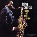 KING CURTIS / キング・カーティス / KING OF THE SAX