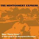 MONTGOMERY EXPRESS / PARTY FEVER