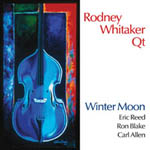 RODNEY WHITAKER / ロドニー・ウィテカー / WINTER MOON