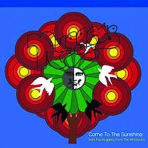V.A. (SOFT ROCK/BUBBLEGUM) / COME TO THE SUNSHINE:SOFT POP NUGGETS FROM THE WEA VAULTS