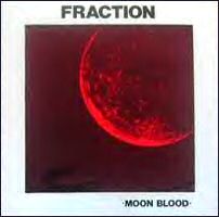 FRACTION / フラクション / Moonblood
