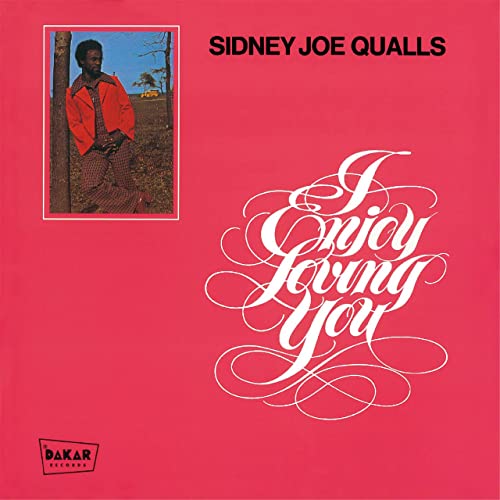 SIDNEY JOE QUALLS / シドニー・ジョー・クォールズ / I ENJOY LOVING YOU (LP)