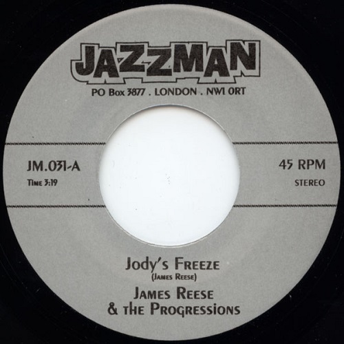 JAMES REESE & THE PROGRESSIONS / JODY'S FREEZE + LET'S GO(IT'S SUMMERTIME)