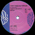 AD LIBS / アド・リブズ / I DON'T IF NEED NO FORTUNE + NEW YORK IN THE DARK