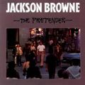 JACKSON BROWNE / ジャクソン・ブラウン / Pretender