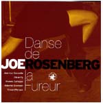 JOE ROSENBERG / ジョー・ローゼンバーグ / DANCE DE LA FUREUR