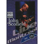 JOHN SCOFIELD / ジョン・スコフィールド / LIVE IN MONTREAL