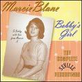 MARCIE BLANE / マーシー・ブレーン / BOBBY'S GIRL : COMPLETE SEVILLE RECORDINGS