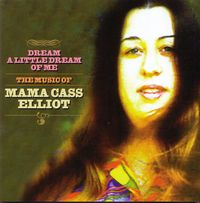 CASS ELLIOT (MAMA CASS) / キャス・エリオット (ママ・キャス) / DREAM A LITTLE DREAM OF ME