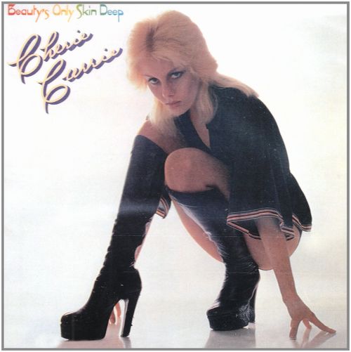 CHERIE CURRIE / BEAUTY'S ONLY SKIN DEEP