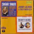 JIMMY GILMER & THE FIREBALLS / ジミー・グリマー&ファイヤーボールズ / SUGAR SHACK / BUDDY'S BUDDY