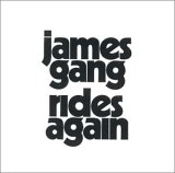 JAMES GANG / ジェイムス・ギャング / RIDES AGAIN