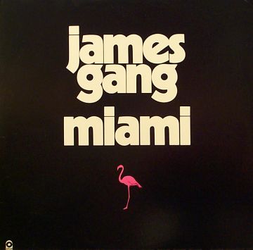JAMES GANG / ジェイムス・ギャング / MIAMI