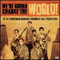 V.A. (GARAGE) / WE'RE GONNA CHANGE THE WORLD (CD)