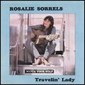 ROSALIE SORRELS / ロザリー・ソレルズ / TRAVELIN' LADY / トラヴェリン・レディ