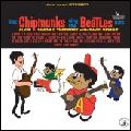 CHIPMUNKS / チップマンクス / SING THE BEATLES HITS