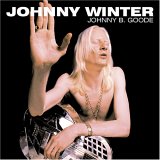 JOHNNY WINTER / ジョニー・ウィンター / JOHNNY B. GOODE