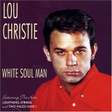 LOU CHRISTIE / ルウ・クリスティ / WHITE SOUL MAN / ホワイト・ソウル・マン