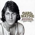 CARL WAYNE / カール・ウェイン / SONGS FROM THE WOOD & BEYOND