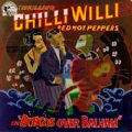 CHILLI WILLI & THE RED HOT PEPPERS / チリ・ウィリ・アンド・ザ・レッド・ホット・ペッパーズ / BONGOS OVER BALHAM / ボンゴス・オーヴァー・バーラム (紙ジャケ)