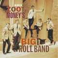 ZOOT MONEY'S BIG ROLL BAND / ズート・マネーズ・ビッグ・ロール・バンド / THE BEST OF ZOOT MONEY'S BIG ROLL BAND