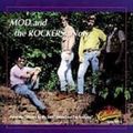 MOD & ROCKERS  / モッド＆ロッカーズ / NOW /  