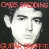 CHRIS SPEDDING / クリス・スペディング / GUITAR GRAFFITI
