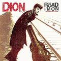 DION (DION DIMUCCI) / ディオン / THE ROAD I'M ON - A RETROSPECTIVE /  