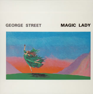 GEORGE STREET / ジョージ・ストリート / MAGIC LADY / マジック・レディ