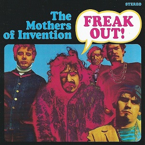 FRANK ZAPPA (& THE MOTHERS OF INVENTION) / フランク・ザッパ / FREAK OUT! /  