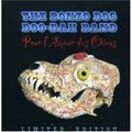 BONZO DOG DOO DAH BAND / ボンゾ・ドッグ・ドゥー・ダー・バンド / POUR L'AMOUR DES CHIENS