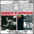 MICHAEL BLOOMFIELD / マイケル・ブルームフィールド / BETWEEN THE HARD PLACE & THE GROUND/CRUISIN' FOR A BRUISIN'