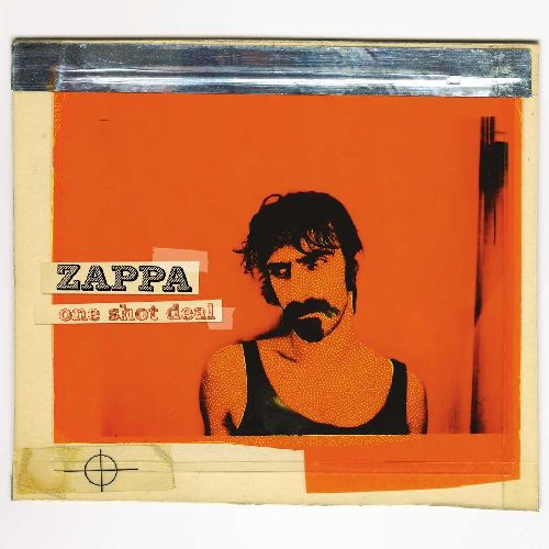 FRANK ZAPPA (& THE MOTHERS OF INVENTION) / フランク・ザッパ / ONE SHOT DEAL
