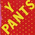 Y PANTS / Y PANTS