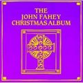 JOHN FAHEY / ジョン・フェイヒイ / CHRISTMAS ALBUM