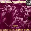 GARY CLAIL / ON-U SOUND SYSTEM / ゲイリー・クレイル / エンド・オブ・ザ・センチュリー・パーティー