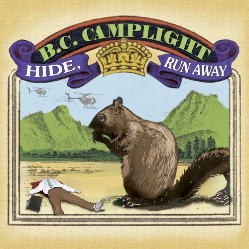 B.C. CAMPLIGHT / B・C・キャンプライト / HIDE, RUN AWAY