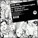 TOM VEK / トム・ヴェック / NOTHING BUT GREEN LIGHTS