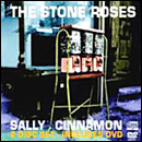 STONE ROSES / ストーン・ローゼズ / SALLY CINNAMON (2 DISC SET)