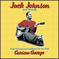 JACK JOHNSON / ジャック・ジョンソン / SING-A-LONGS & LULLABIES FOR THE FILM CURIOUS GEORGE