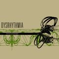 DYSRHYTHMIA / ディスリズミア / BARRIFRS AND PASSAGES / バリアーズ・アンド・パッセージ