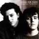 TEARS FOR FEARS / ティアーズ・フォー・フィアーズ / SONGS FROM THE BIG CHAIR / シャウト (デラックス・エディション)