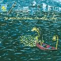 EXPLOSIONS IN THE SKY / ALL OF A SUDDEN I MISS EVERYONE / オール・オブ・ア・サダン・アイ・ミス・エブリワン