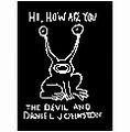 DANIEL JOHNSTON / ダニエル・ジョンストン / THE DEVIL AND DANIEL JOHNSTON / 悪魔とダニエル・ジョンストン