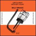 BILLY BRAGG / ビリー・ブラッグ / LIFE'S A RIOT WITH SPY VS SPY / ライフズ・ア・ライオット・ウィズ・スパイVSスパイ (紙ジャケ)