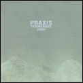 PRAXIS / プラクシス / TENNESSEE 2004